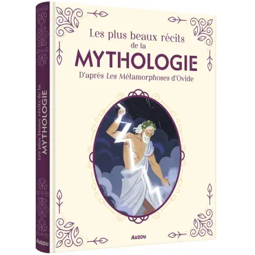 les plus beaux récits de la mythologie d'après les métamorphoses d'ovide