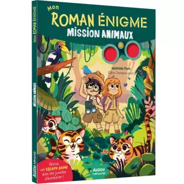 Mon roman énigme - Mission Animaux