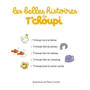 Les belles histoires de T'choupi
