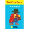 Petit Ours Brun - Je m'amuse