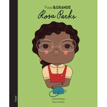 Petite & GRANDE : Rosa Parks