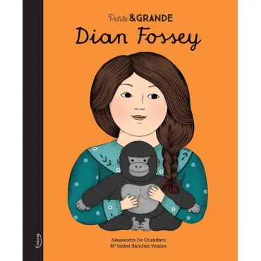 Petite & GRANDE : Dian Fossey