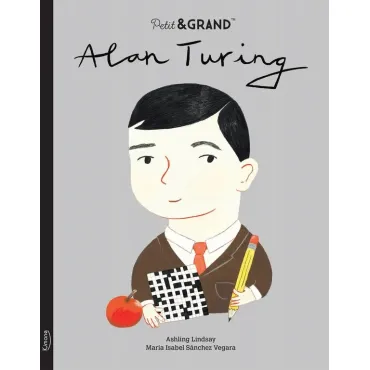 Petit & GRAND : Alan Turing