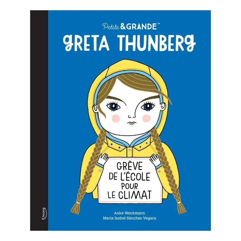 Petite & GRANDE : Greta Thunberg