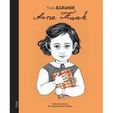 Petite & GRANDE : Anne Frank