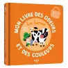 Mon livre des odeurs et des couleurs - La ferme