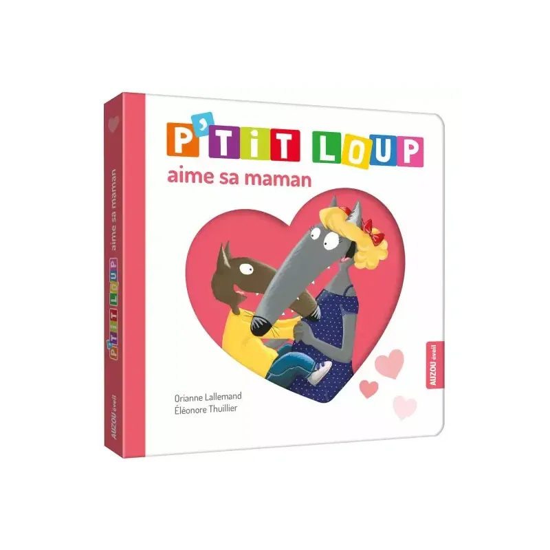 P'tit Loup aime sa maman