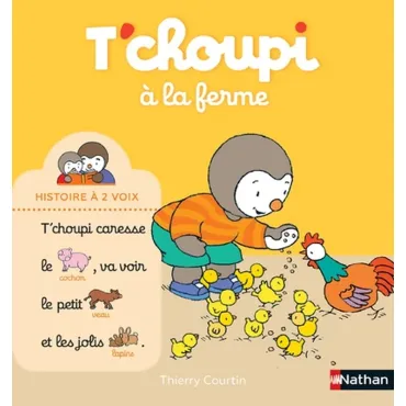 T'choupi à la ferme -...