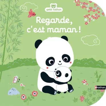 Regarde, c'est maman -...