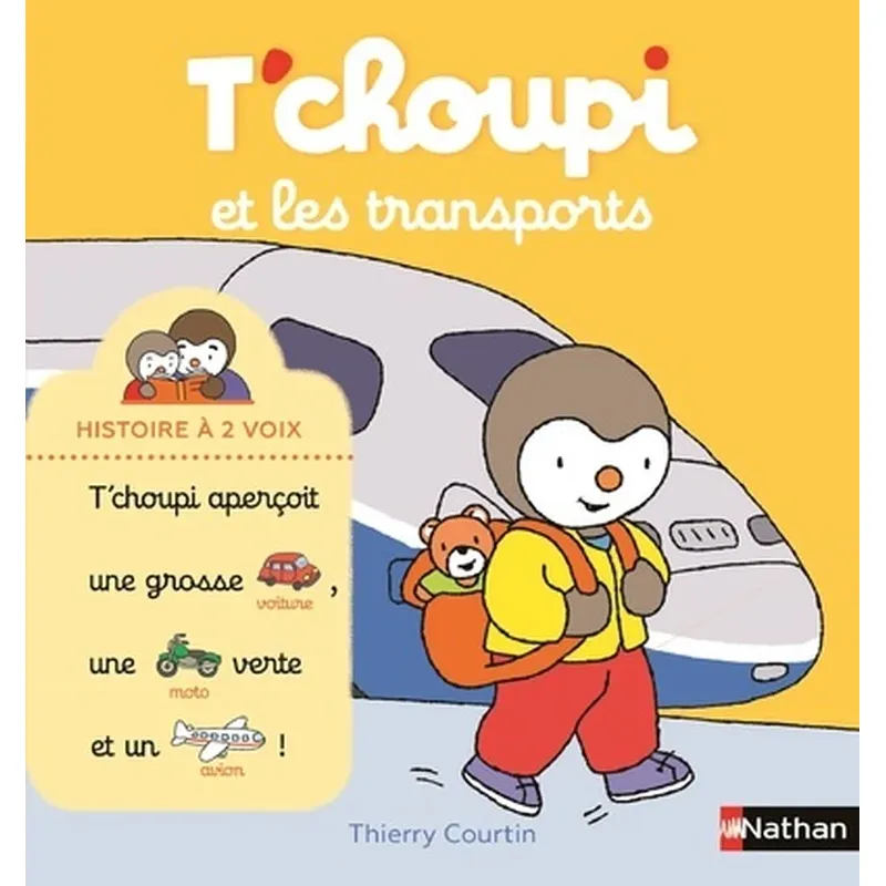 T'choupi et les transports - Histoire à 2 voix