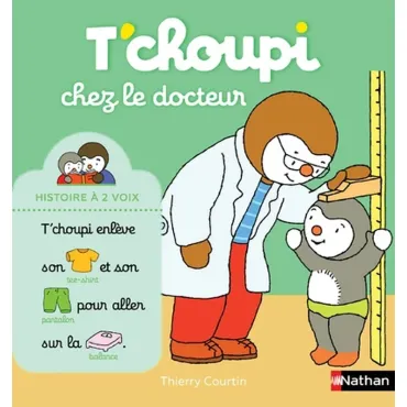 T'choupi chez le docteur -...