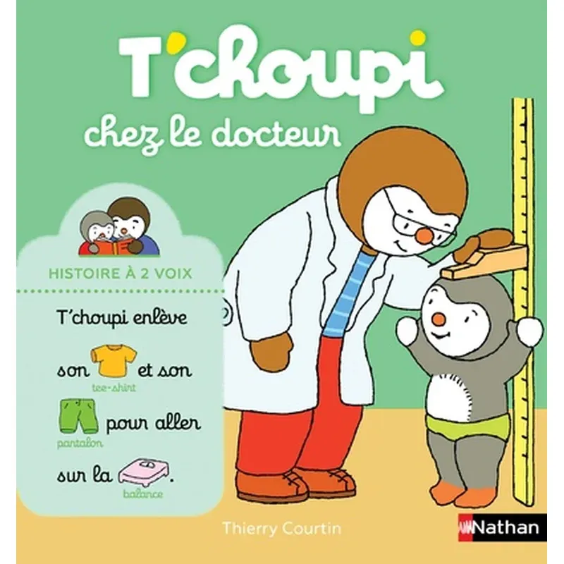 T'choupi chez le docteur - Histoire à 2 voix