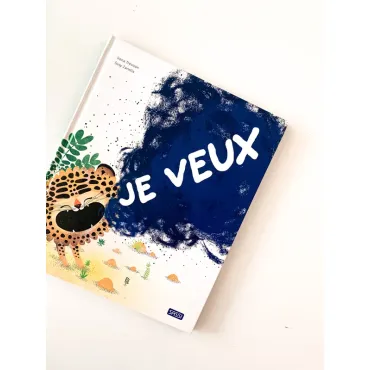 Je veux