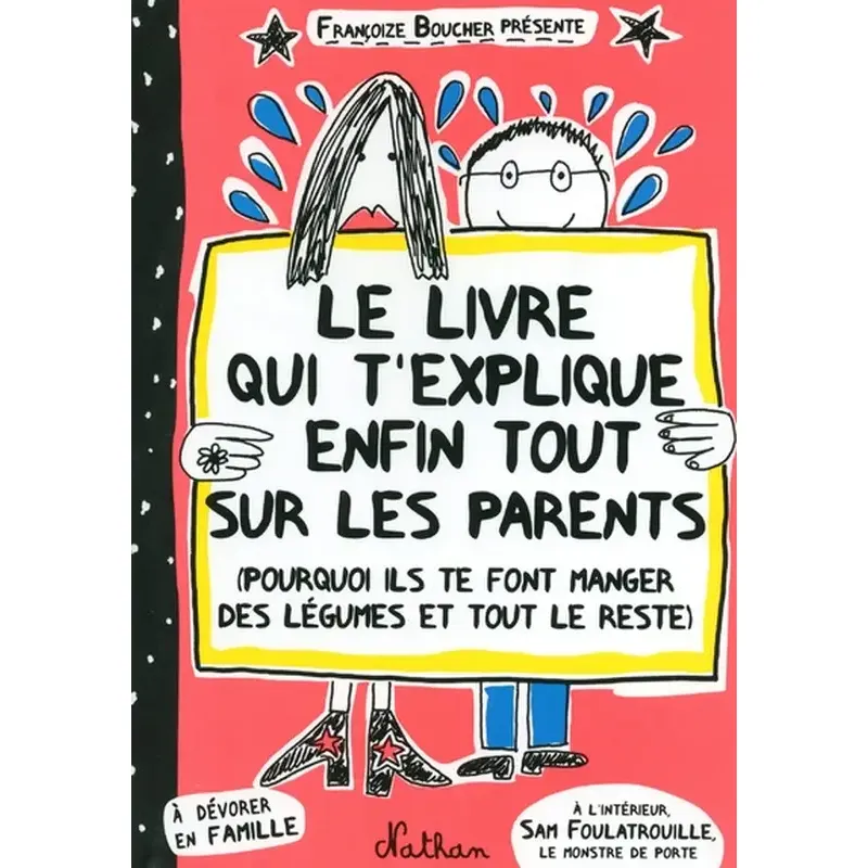 Le livre qui t'explique enfin tout sur les parents