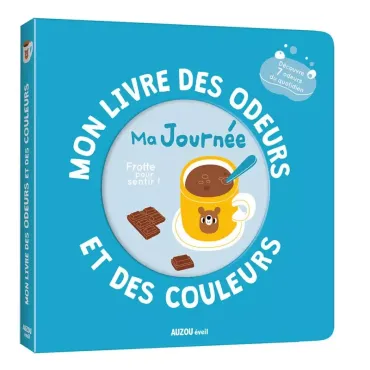 Mon livre des odeurs et des...
