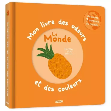 Mon livre des odeurs et des...