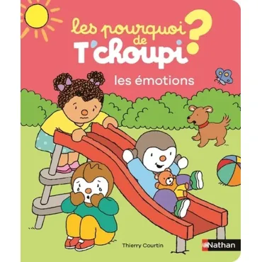 Les Pourquoi de T'choupi :...