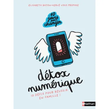 Détox numérique - 10 défis...