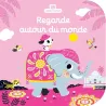 Regarde autour du monde - Livre d'éveil à toucher pour les bébés