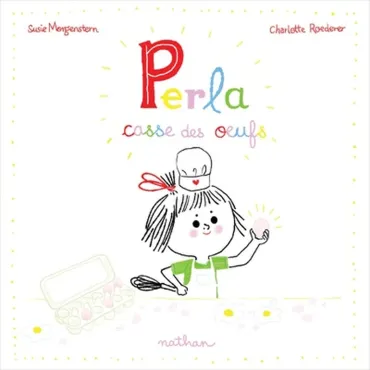 Perla casse des œufs