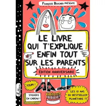 Le livre qui t'explique enfin tout sur les parents