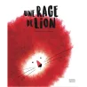 Une rage de lion 