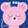 Au dodo - les amis de la maison - Livre animé
