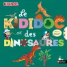 Tout sur les dinosaures - Le grand Kididoc animé - Livre pop-up