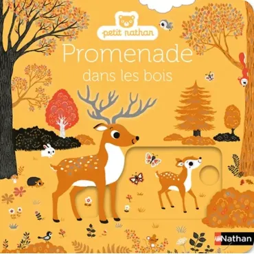 Promenade dans les bois - livre d'éveil animé