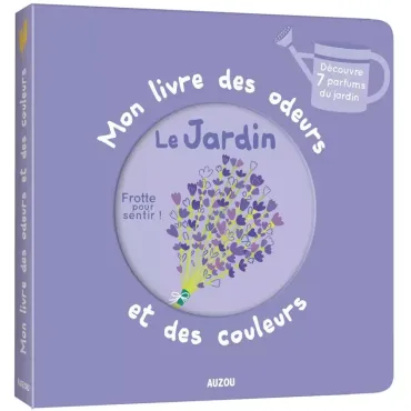 Mon livre des odeurs et des...