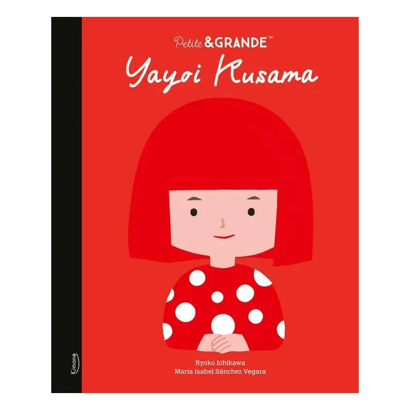 Petite & GRANDE : Yayoi Kusama