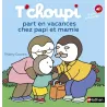 T'choupi part en vacances chez Papi et Mamie