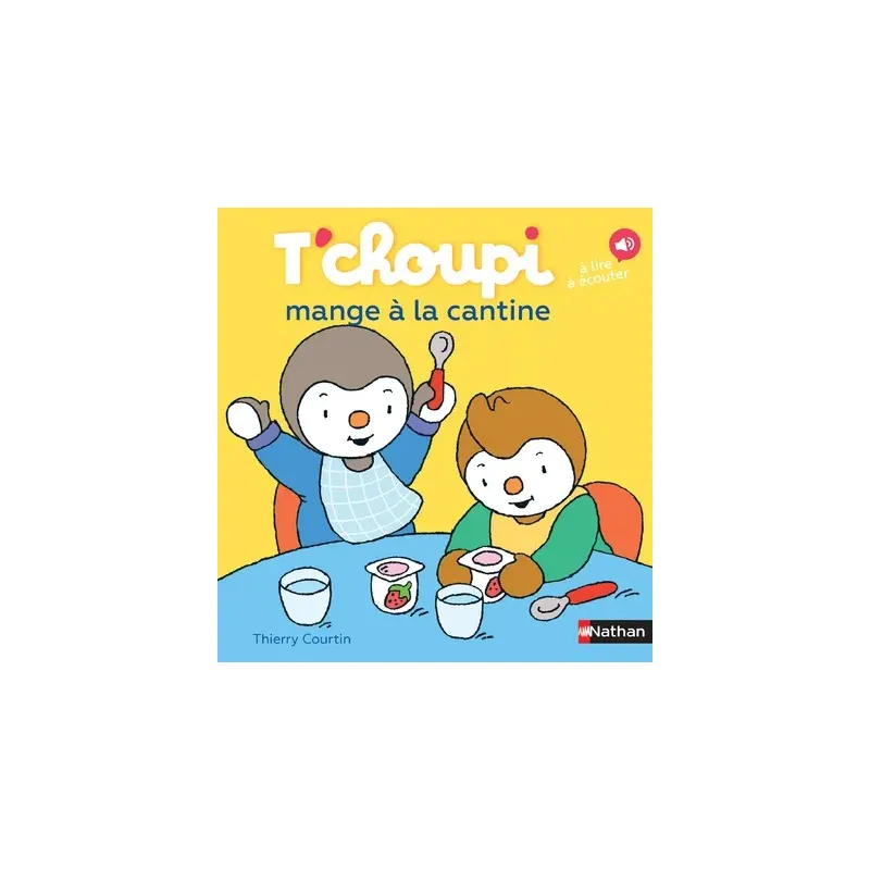 T'choupi mange à la cantine