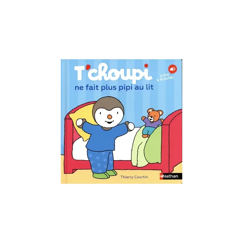 T'choupi ne fait plus pipi au lit