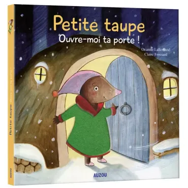Petite taupe, ouvre-moi ta...
