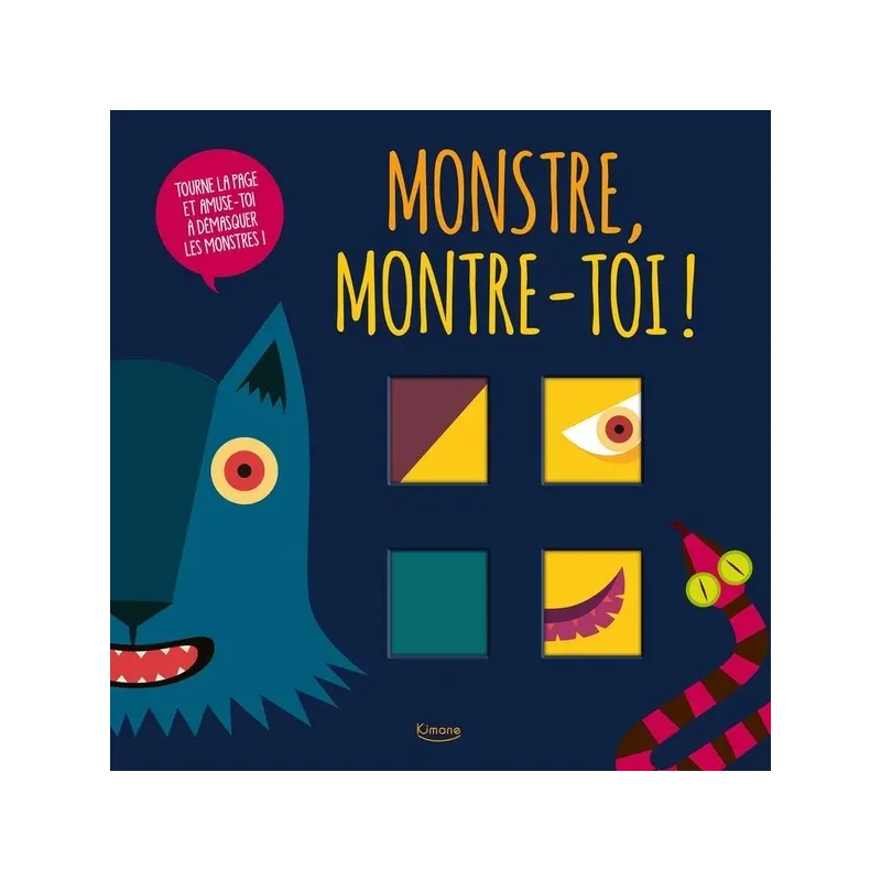 Monstre, montre-toi !
