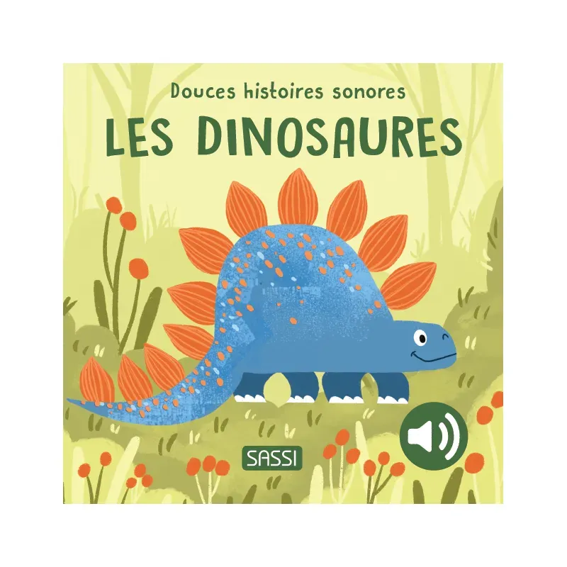 Douces Histoires Sonores - Les dinosaures