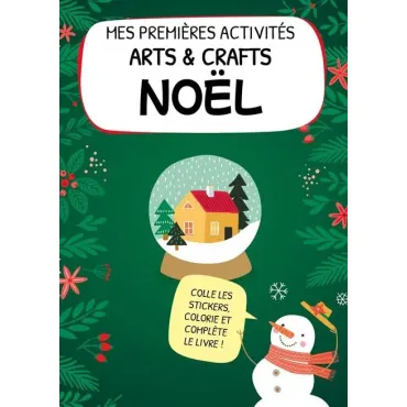 Noel - Mes premières activitées arts & crafts