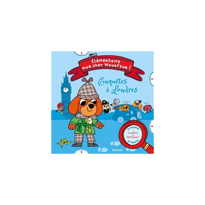 Elémentaire mon cher Wouafson ! - Enquêtes à Londres