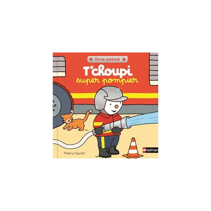 T'choupi super pompier