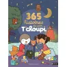 365 histoires du soir T'choupi