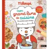 T'choupi mon grand livre de cuisine pour enfants