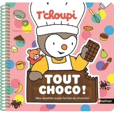Livre de cuisine T'choupi -...