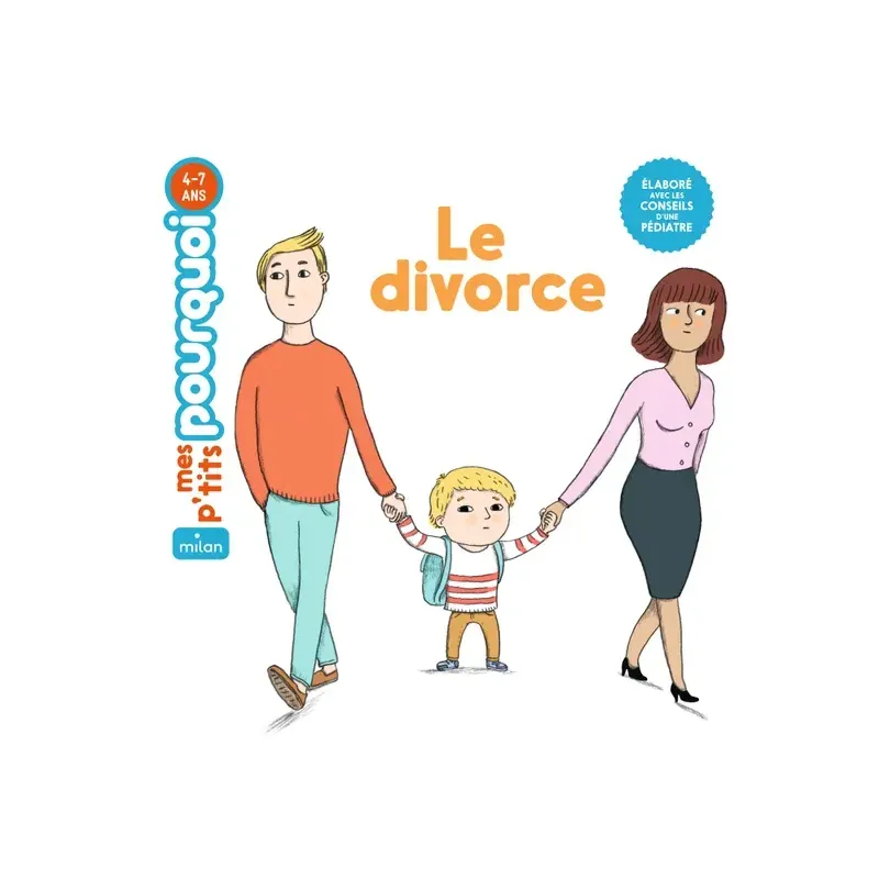 Mes p'tits pourquoi - Le divorce