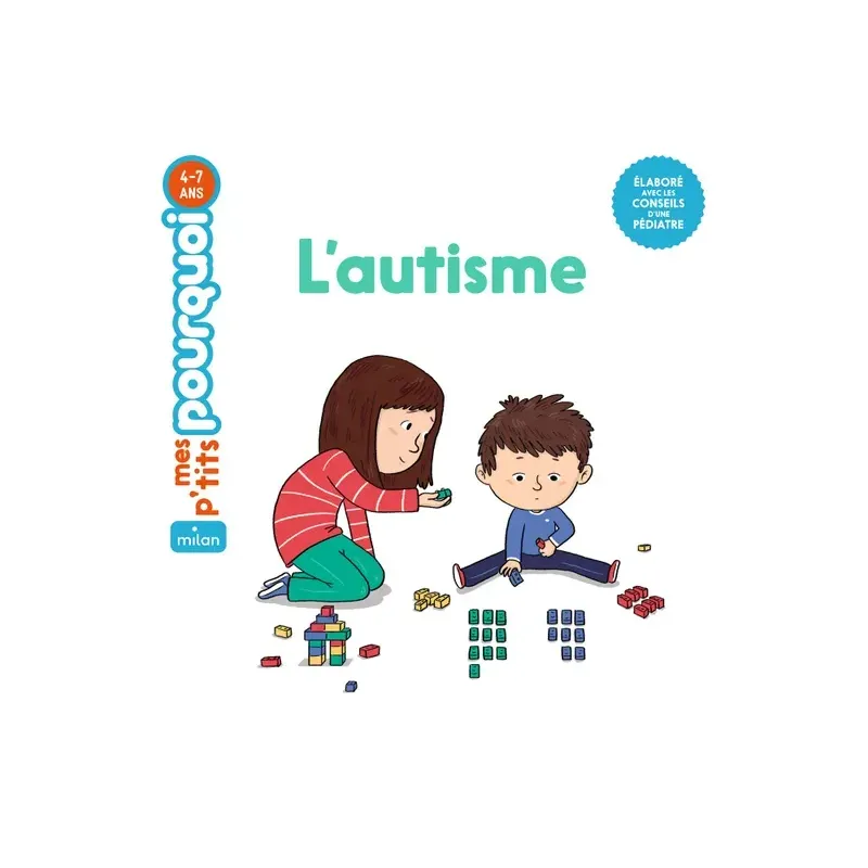 Mes p'tits pourquoi - L'autisme
