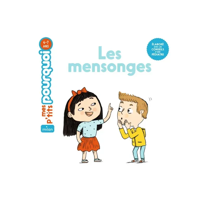 Mes p'tits pourquoi - Les mensonges