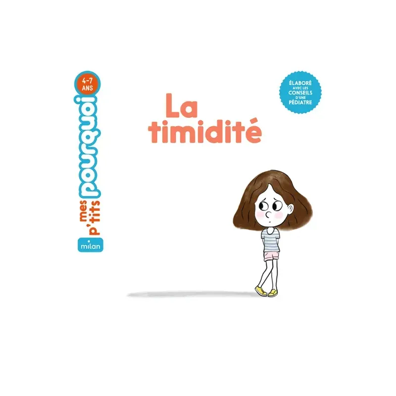 Mes p'tits pourquoi - La timidité