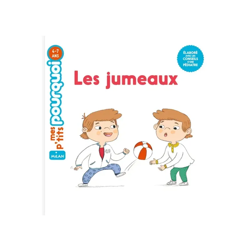 Mes p'tits pourquoi - Les jumeaux
