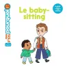 Mes p'tits pourquoi - Le baby-sitting