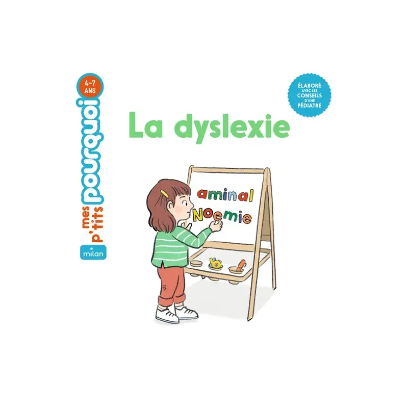 Mes p'tits pourquoi - La dyslexie
